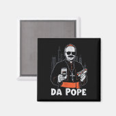 Chicago Pope Leo Xiv "da Pope" T - Shirt.p Magnet (Vorderseite/Rückseite)