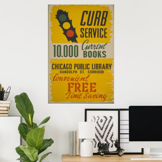 Chicago Public Library Curb Service Poster (Heimbüro)