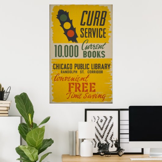 Chicago Public Library Curb Service Poster (Heimbüro)