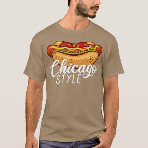 Chicago Style HOT DOG Geschenk Hotdog T-Shirt
