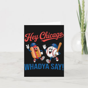 Chicago Was sagst du Lustiger Baseball Hotdog 4. Karte