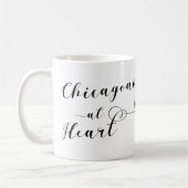 Chicagoan At Heart Tasse, Chicago Kaffeetasse (Links)