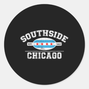 Chicagoer Flagge - Southside Chicago - Stadt Chica Runder Aufkleber