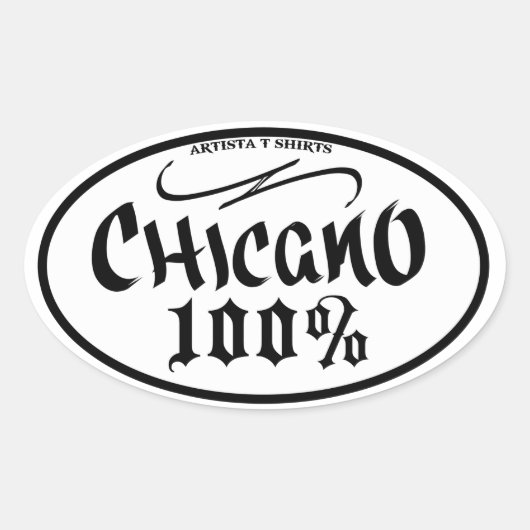 CHICANO 100% STICKER (Vorderseite)