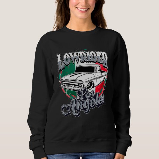 Chicano Low Rider Truck Mexican Flag Los Angeles L Sweatshirt (Vorderseite)