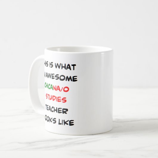 Chicano/Studienlehrer, phantastisch Kaffeetasse (Vorderseite Links)