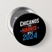 Chicanos für Harris Walz 2024 Präsident Button (Vorne & Hinten)