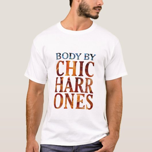 Chicharrones Körper von Bacon Bacon T-Shirt (Vorderseite)