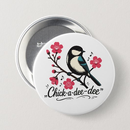 Chick-a-dee-dee-dee Meisen-Vogelruf Button (Vorne & Hinten)