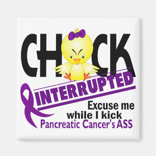 Chick Interrupted 2 Pankreaskrebs Magnet