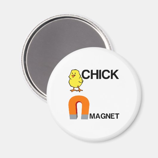 CHICK MAGNET (Vorderseite/Rückseite)