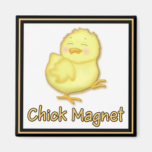 Chick Magnet