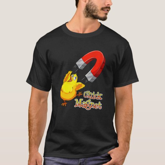 Chick Magnet Attractive Magnet T-Shirt (Vorderseite)