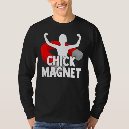 Chick Magnet Handsome Men Body T-Shirt (Vorderseite)
