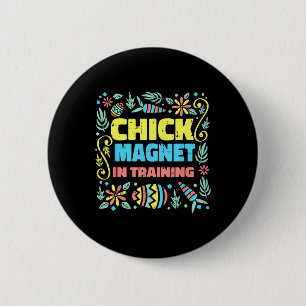 Chick Magnet im Training Osterfest Gewitterte Eize Button