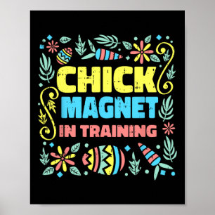 Chick Magnet im Training Osterfest Gewitterte Eize Poster