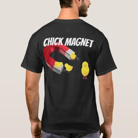 CHICK Magnet T-Shirt (Rückseite)