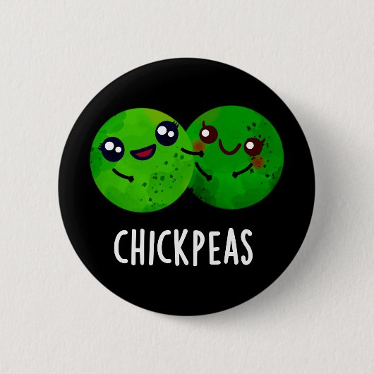 Chick Peas Funny Girl Pea Pun Dark BG Button (Vorderseite)