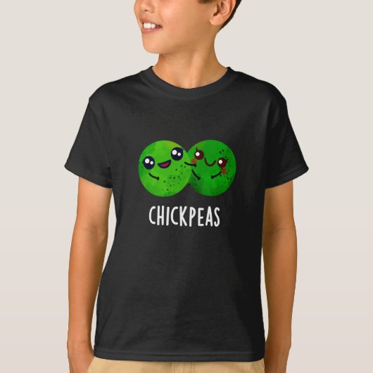 Chick Peas Funny Girl Pea Pun Dark BG T-Shirt (Vorderseite)