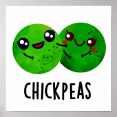 Chick Peas Funny Girl Pea Pun Poster (Vorne)