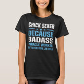 Chick Sexer T-Shirt (Vorderseite)