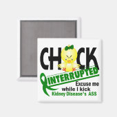 Chick unterbrochen 2 Nierenerkrankung Magnet (Vorderseite/Rückseite)