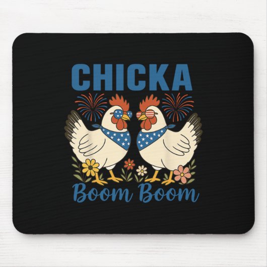 Chicka Boom Boom Hühnercrew Patriot 4. Juli Mousepad (Vorne)