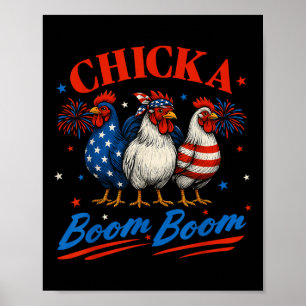 Chicka Boom Funny Patriotic Chicken 4. Ju Poster