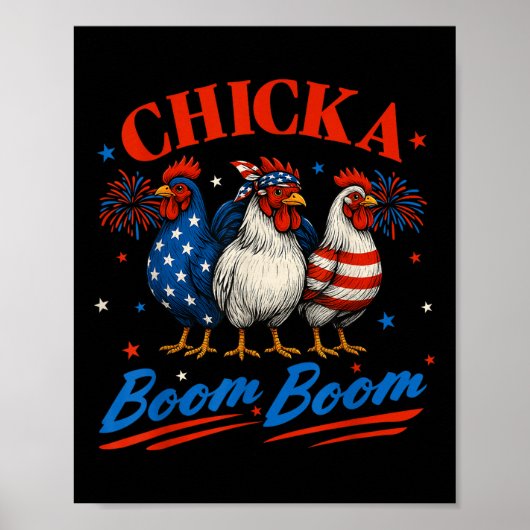 Chicka Boom Funny Patriotic Chicken 4. Ju Poster (Vorne)