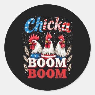 Chicka Boom Funny Patriotic Chicken 4. Ju Runder Aufkleber