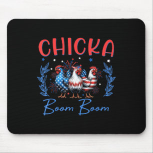 Chicka Hühnchen Boom Gebärdenheit Freiheit Indepen Mousepad