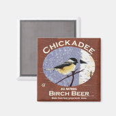Chickadee Birch Beer Magnet (Vorderseite/Rückseite)
