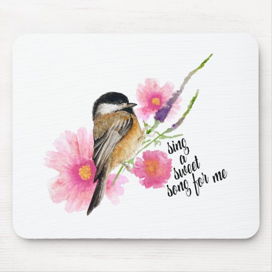 Chickadee Bird Black Capped Spring Sprichwort Mousepad (Vorne)