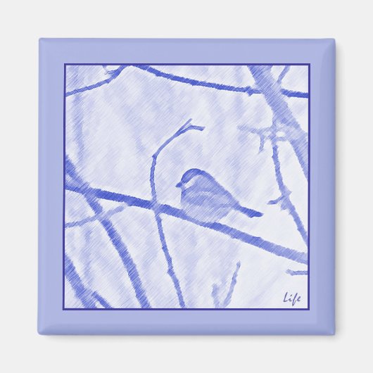 Chickadee Life Magnet (Vorne)