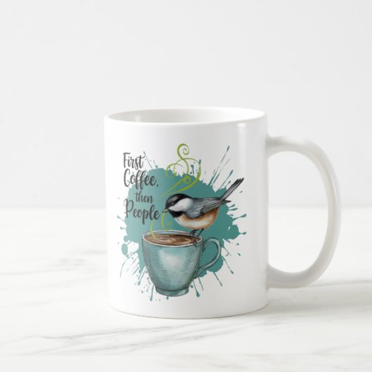 Chickadee zuerst Kaffee, dann Leute Tasse (Rechts)