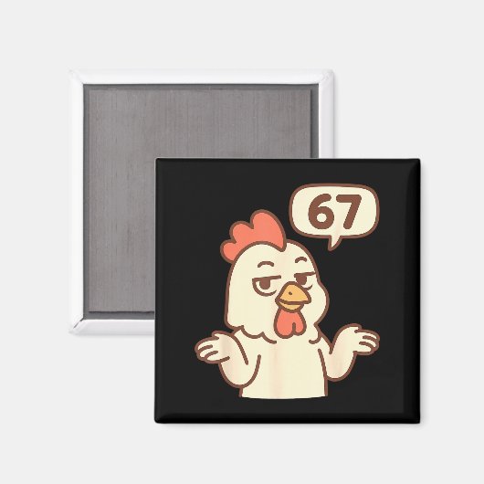 Chicken 67 Meme Six Seven Funny Gen Alpha Magnet (Vorderseite/Rückseite)