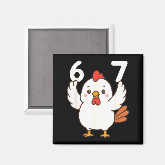 Chicken 67 Meme Six Seven Funny Gen Alpha Magnet (Vorderseite/Rückseite)