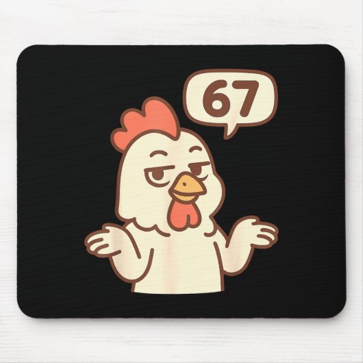 Chicken 67 Meme Six Seven Funny Gen Alpha Mousepad (Vorne)