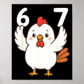 Chicken 67 Meme Six Seven Funny Gen Alpha  Poster (Vorne)