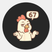 Chicken 67 Meme Six Seven Funny Gen Alpha Runder Aufkleber (Vorderseite)