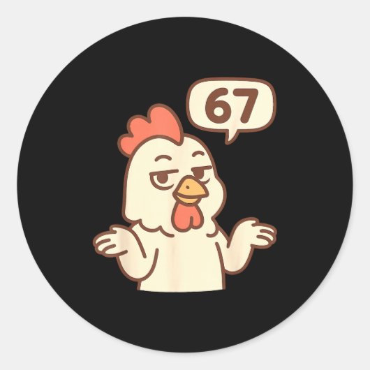Chicken 67 Meme Six Seven Funny Gen Alpha Runder Aufkleber (Vorderseite)