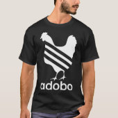 Chicken Adobo T Funny Filipino Pinoy Spaß T-Shirt (Vorderseite)