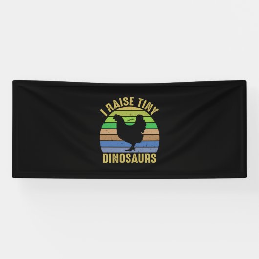 Chicken Art I Raise Tiny Dinosaurs Banner (Horizontal)