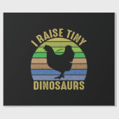 Chicken Art I Raise Tiny Dinosaurs Geschenkpapier (Flach)
