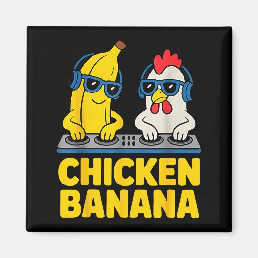 Chicken Banana Dj Magnet (Vorne)