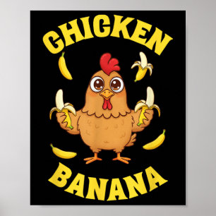 Chicken Banana Funny Poster