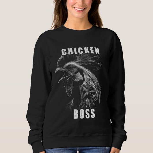 Chicken Boss cooler Hahn für Landwirt oder Bauer Sweatshirt (Vorderseite)