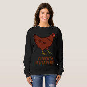 Chicken Chicken Whisperer Sweatshirt (Vorne ganz)