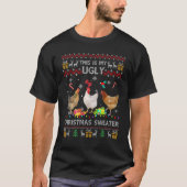 Chicken Christmas This Is My Ugly Sweater Funny T-Shirt (Vorderseite)