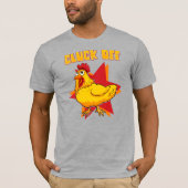 Chicken Cluck Off Poultry Bauer Novelty T-Shirt (Vorderseite)